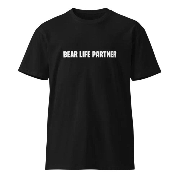 Members ONLY Bear Life Partner Premium T-Shirt product image (2)