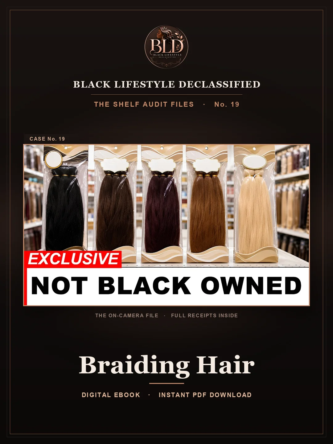 The Shelf Audit Files No. 19 — Braiding Hair product image (1)