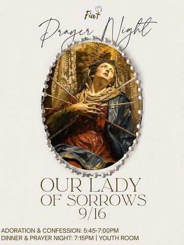 Join Fiat this Wednesday as we gather in prayer and devotion to Our Lady of Sorrows. We’ll pray the Seven Sorrows Rosary, med...
