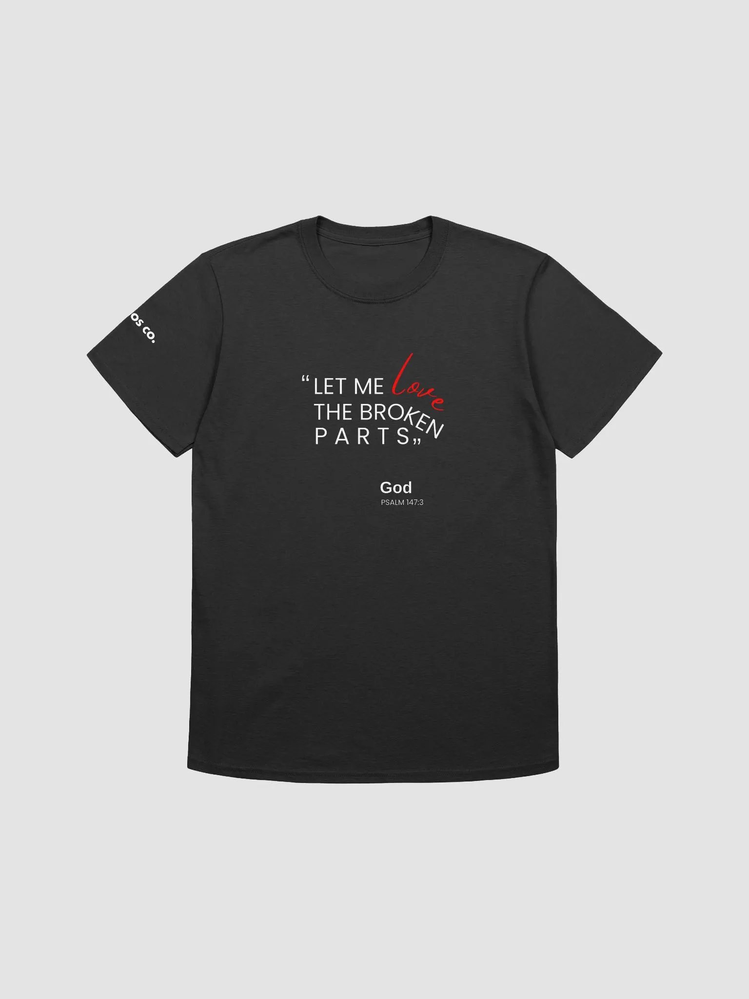 Broken Parts T-Shirt – Let God Love Every Piece product image (2)