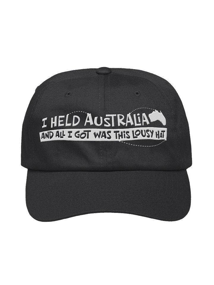 I Held Australia And All I Got Was This Lousy Hat product image (1)