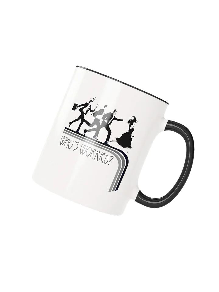 Who's Worried Mug product image (3)