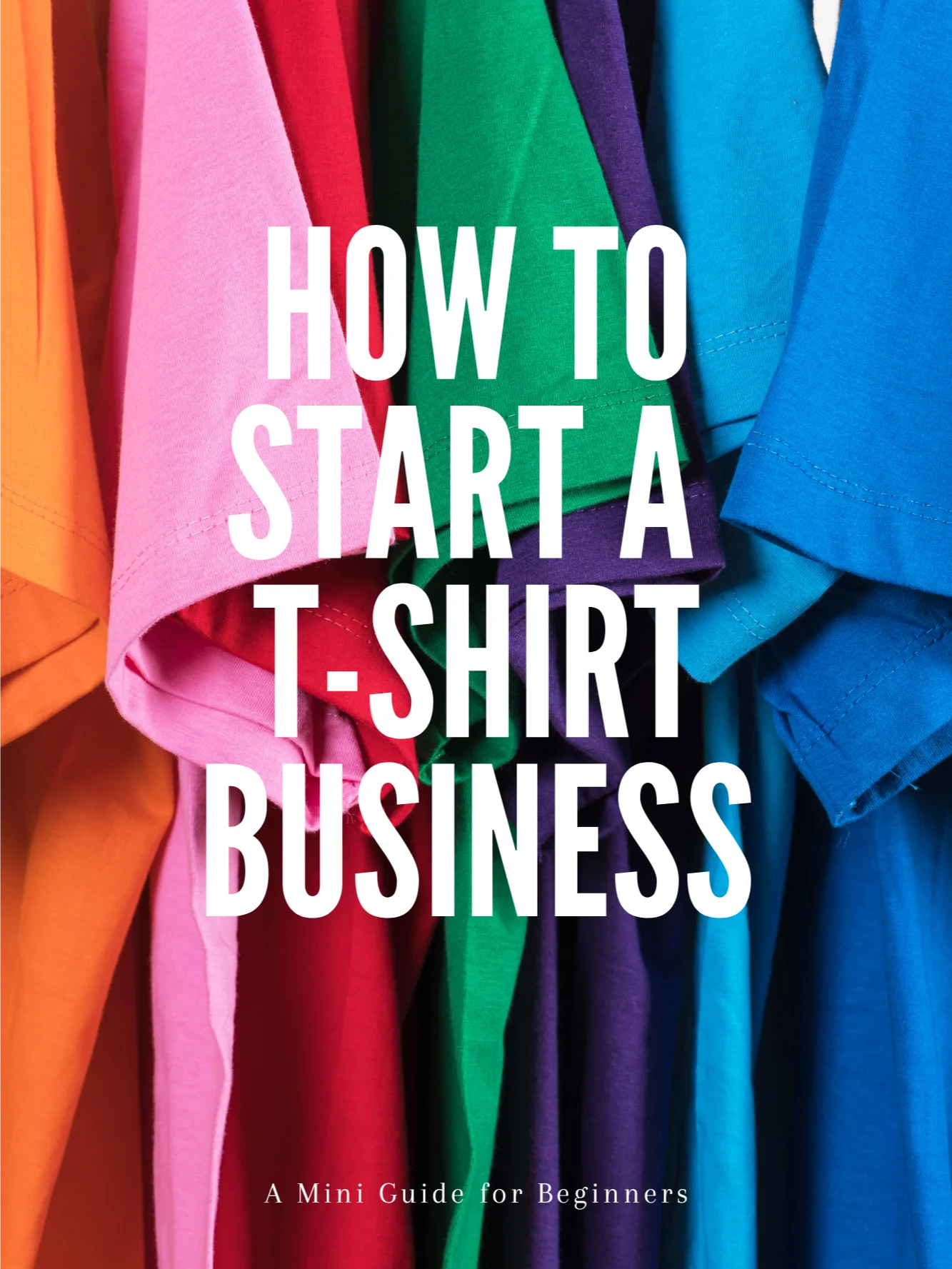 How to Start a T-Shirt Business product image (1)