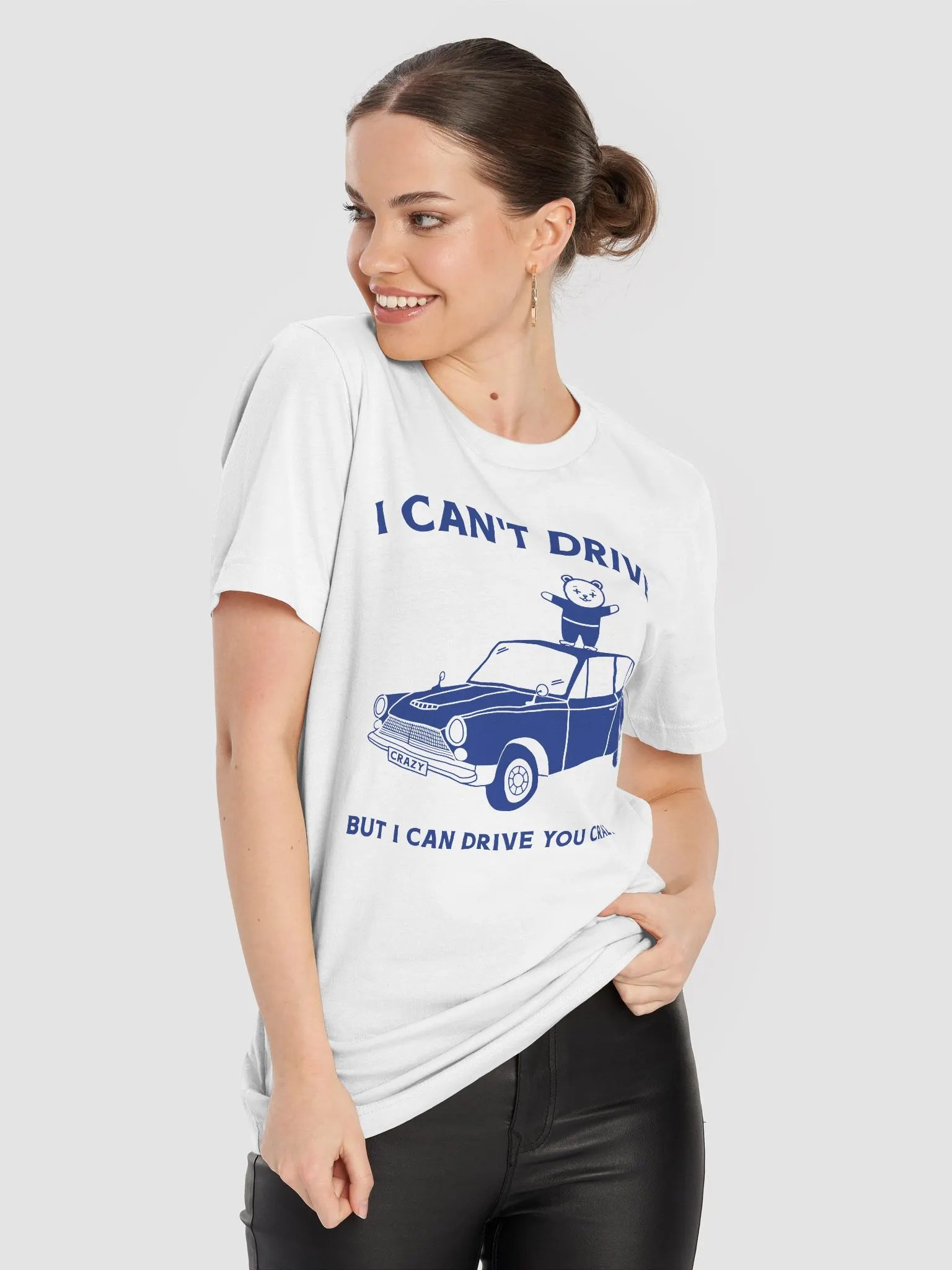 I CAN'T DRIVE BUT I CAN DRIVE YOU CRAZY product image (5)