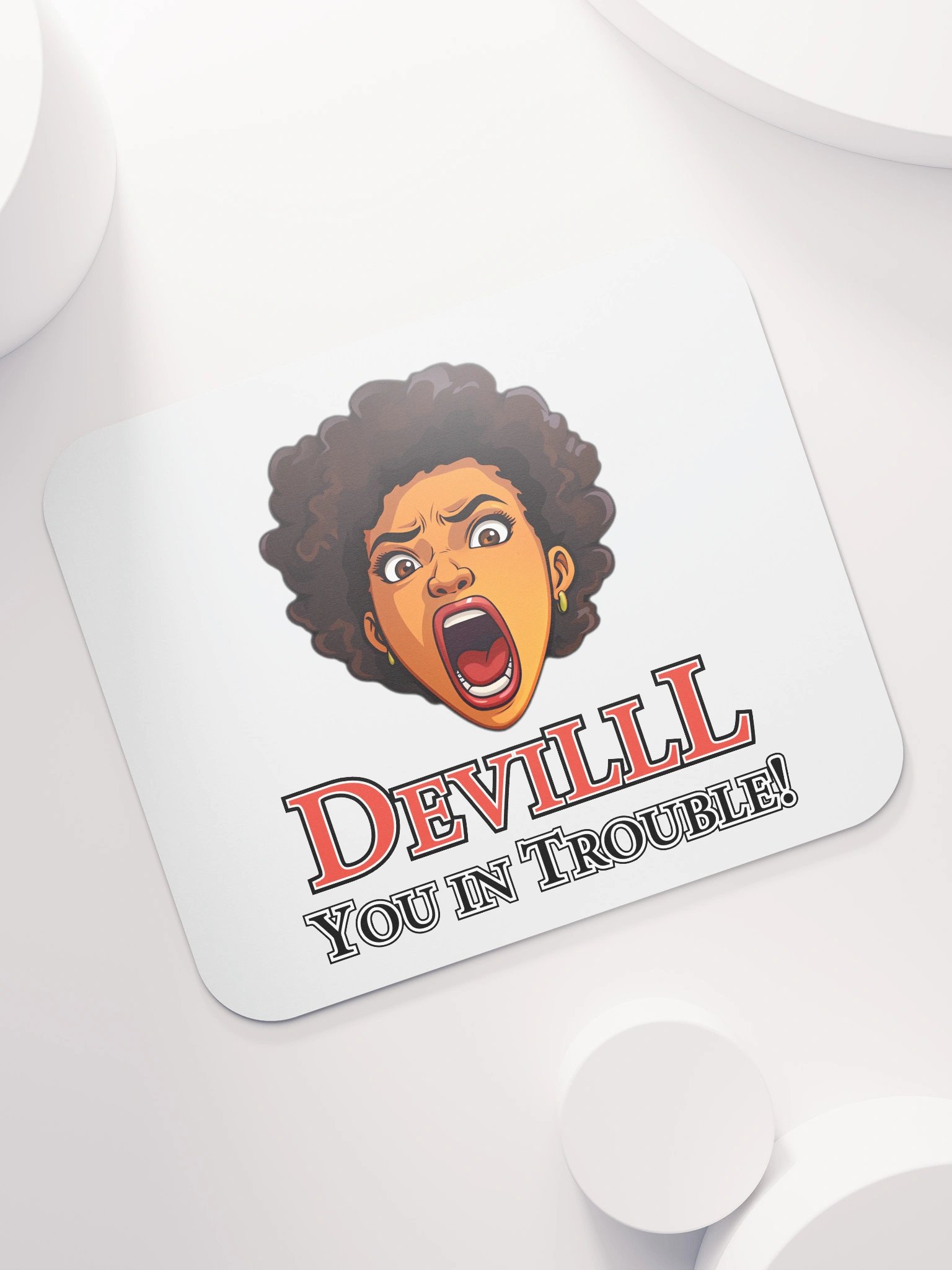 DeviLLL, You in Trouble, White Mouse Pad product image (7)