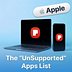 🍏 The "UnSupported" Apps List: For Mac + iPhone