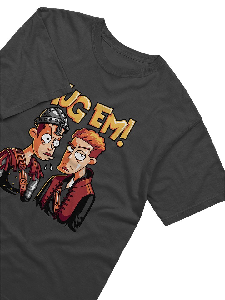 Mug Em' T-Shirt product image (2)