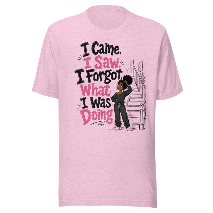 I. Came I Saw I Forgot What I Was Doing product image (1)