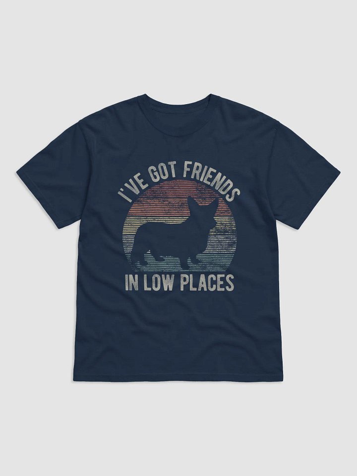 I've Got Friends in Low Places Tee | Funny Vintage-Style T-Shirt for Cardigan Welsh Corgi Pawrents product image (1)