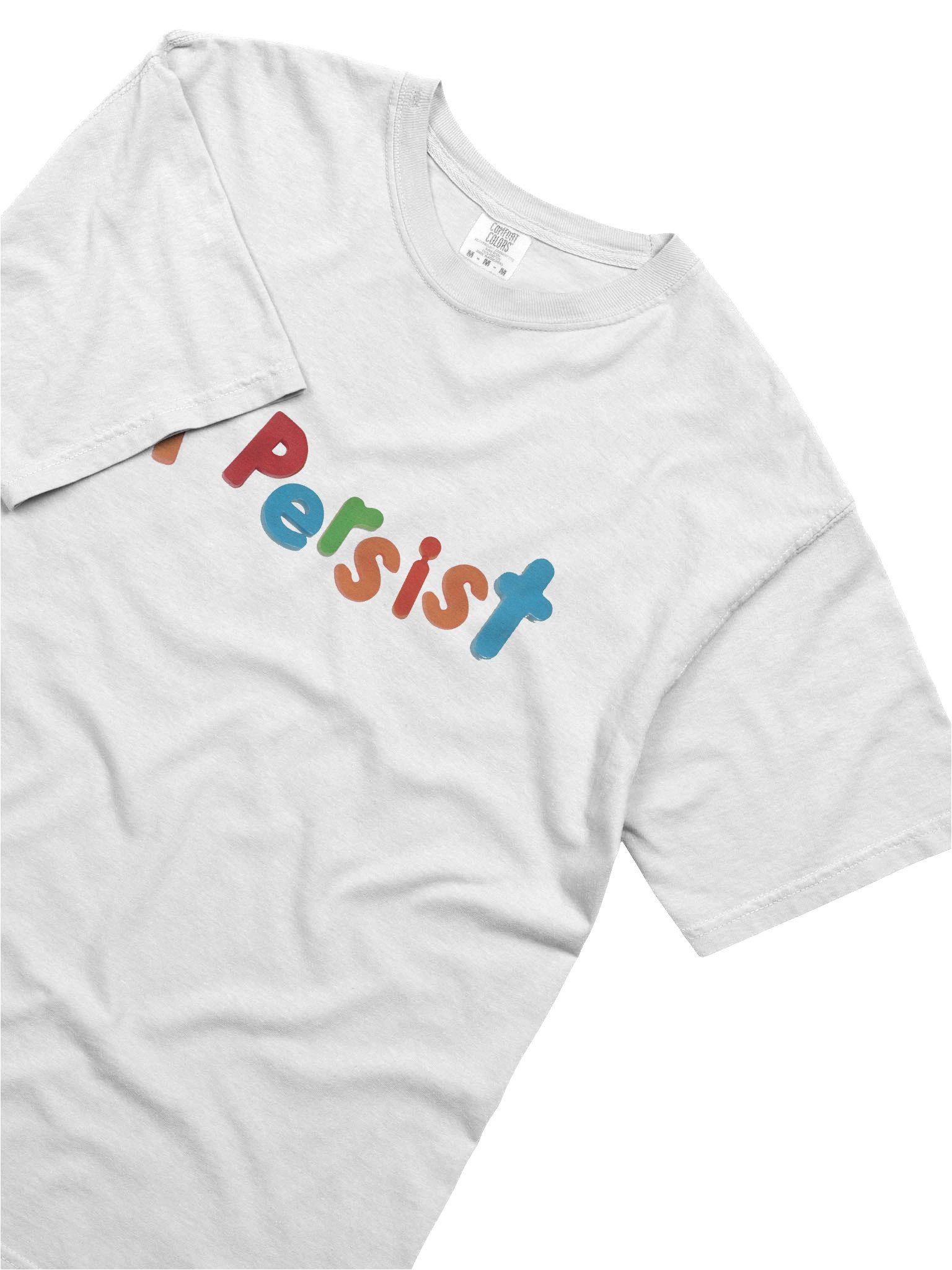 I Persist Tee product image (55)