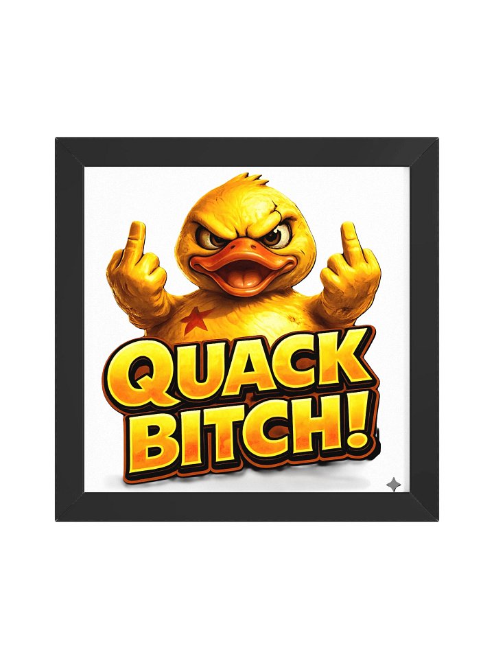 Quack Bitch picture product image (2)
