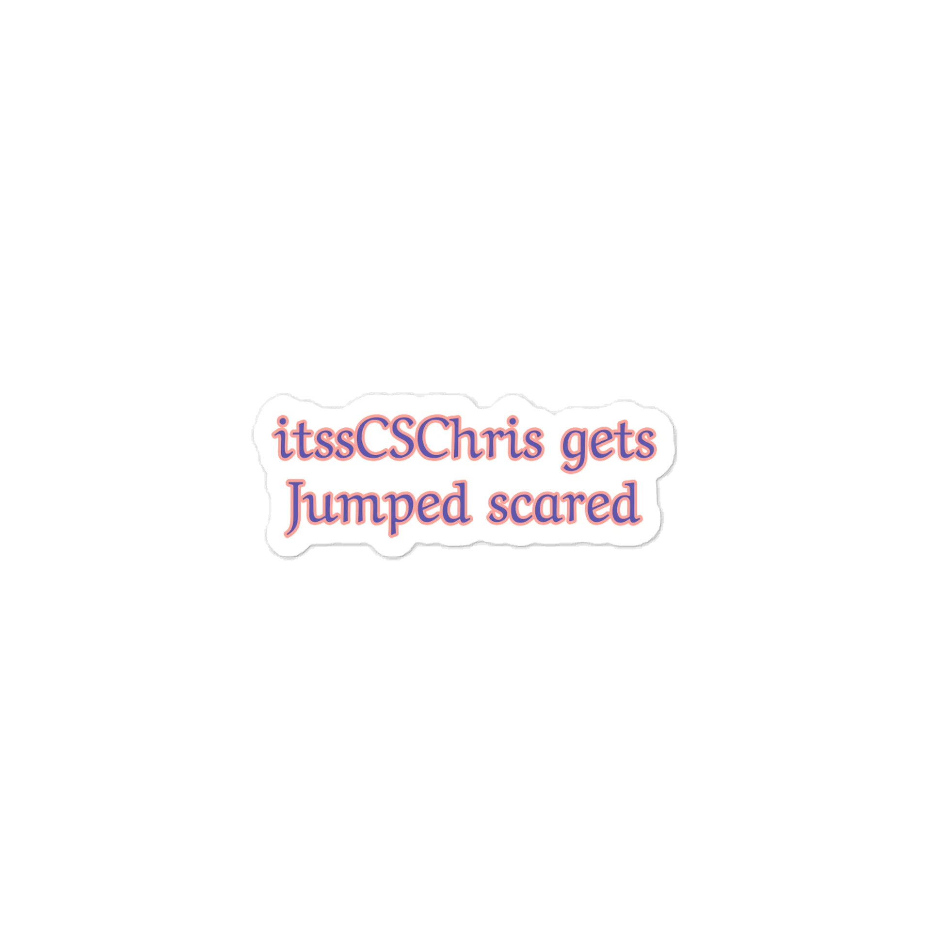 itssCSChris gets Jumped Scared Sticker product image (1)