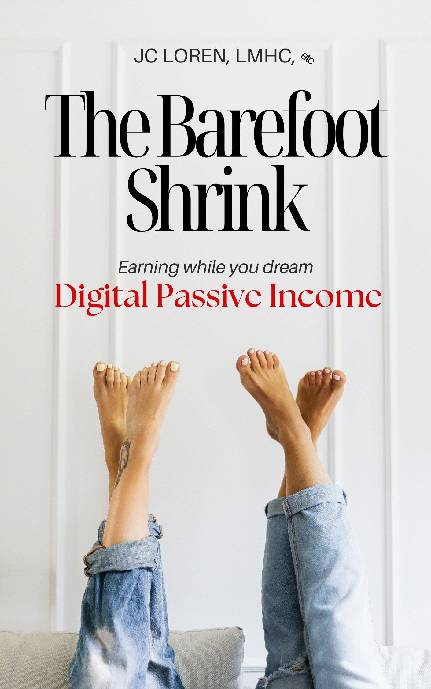 The Barefoot Shrink Income Accelerator: Digital Passive Income (e-book and digital resource bundle) product image (1)