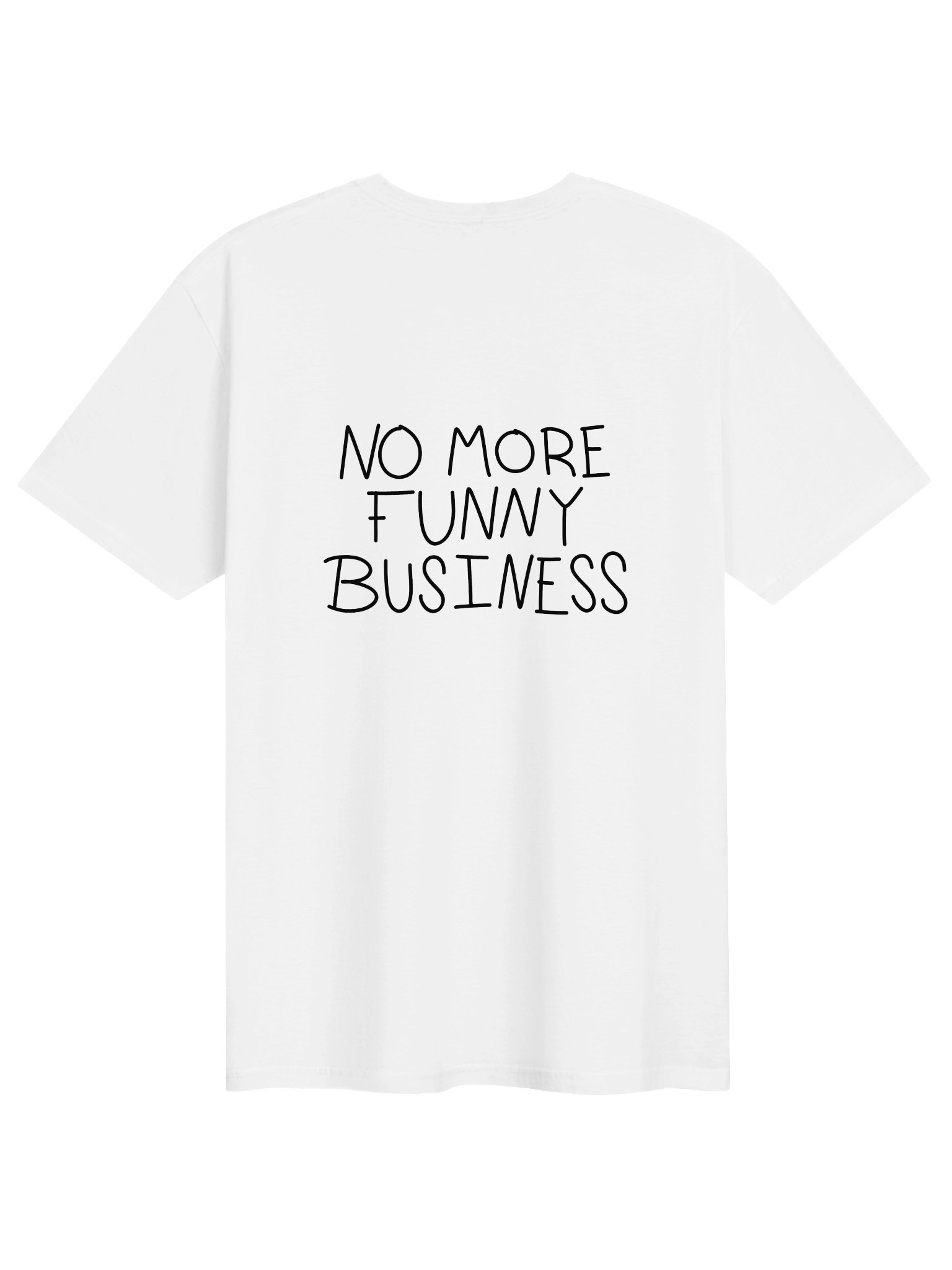 No More Funny Business - Tee product image (22)