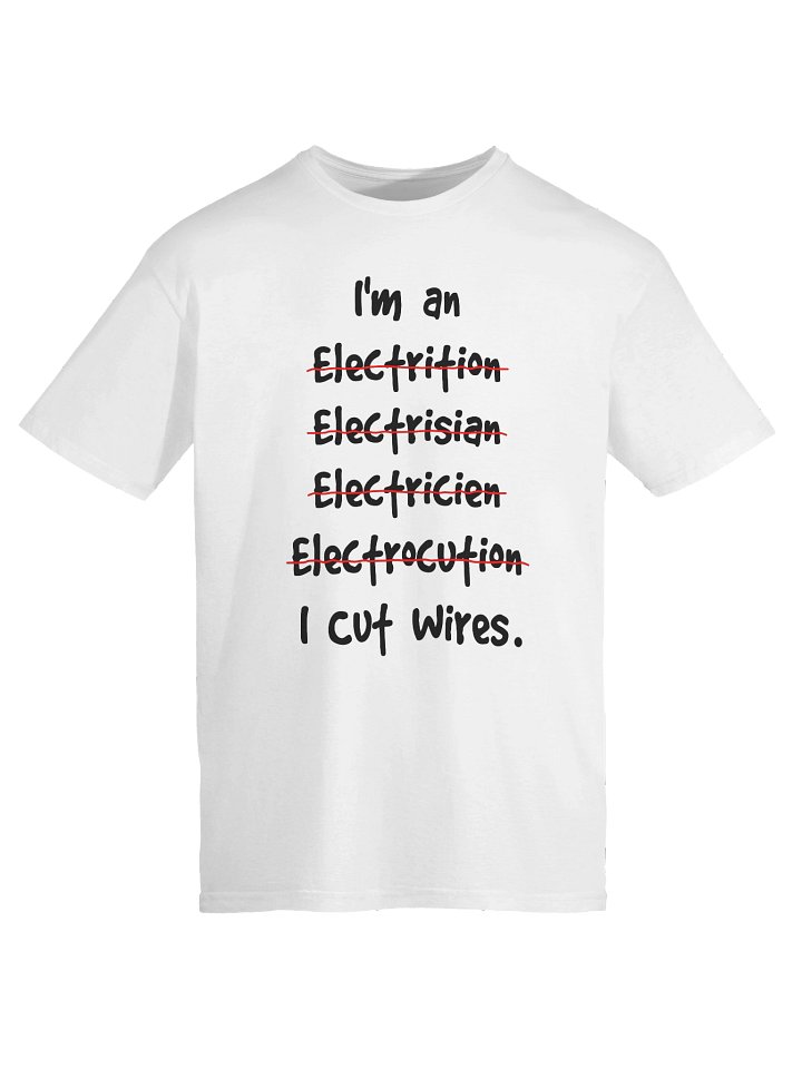 I Cut Wires - Funny Electrician product image (1)