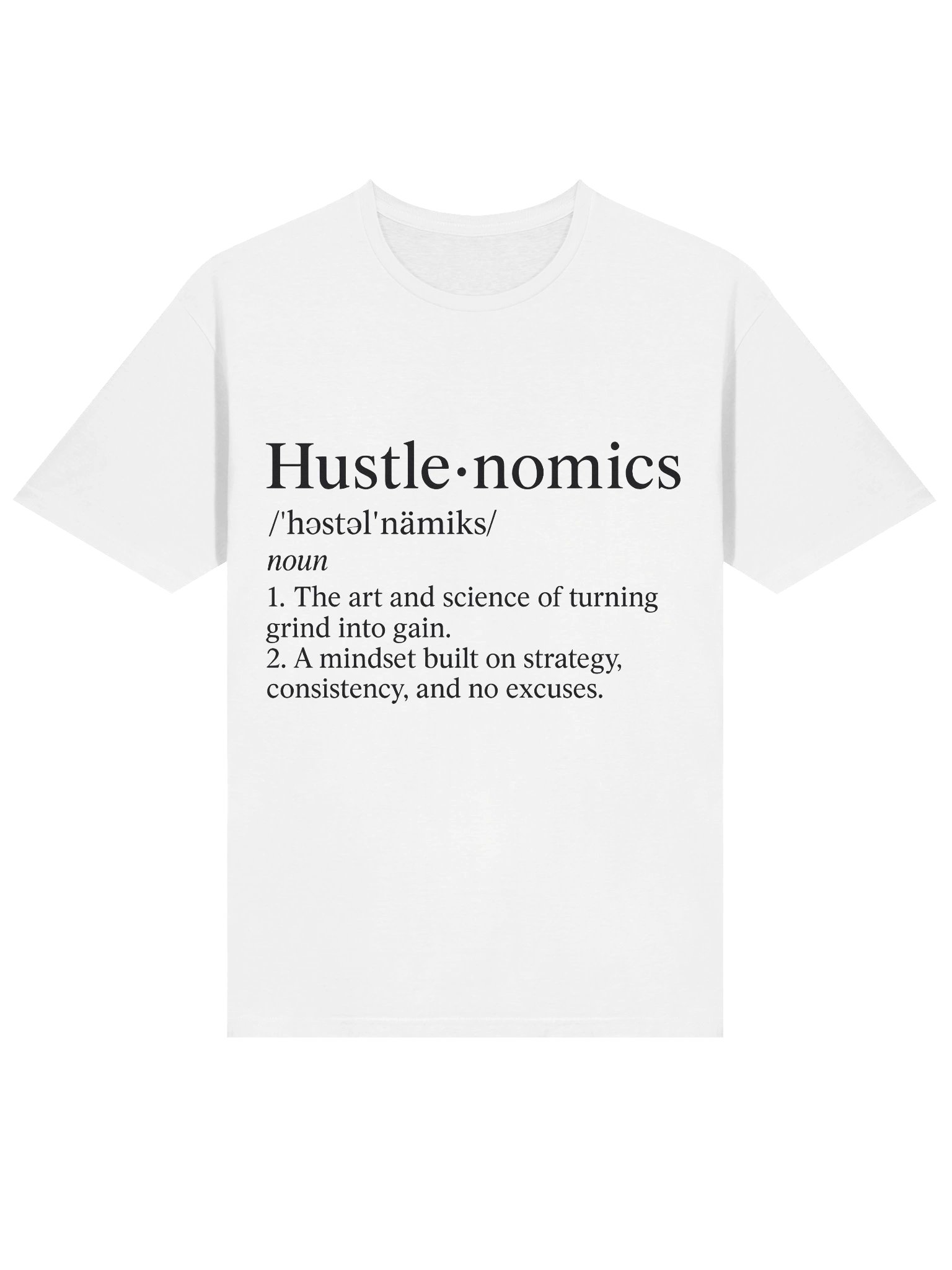 Hustlenomics Definition T-Shirt | Motivational Grind Tee product image (17)
