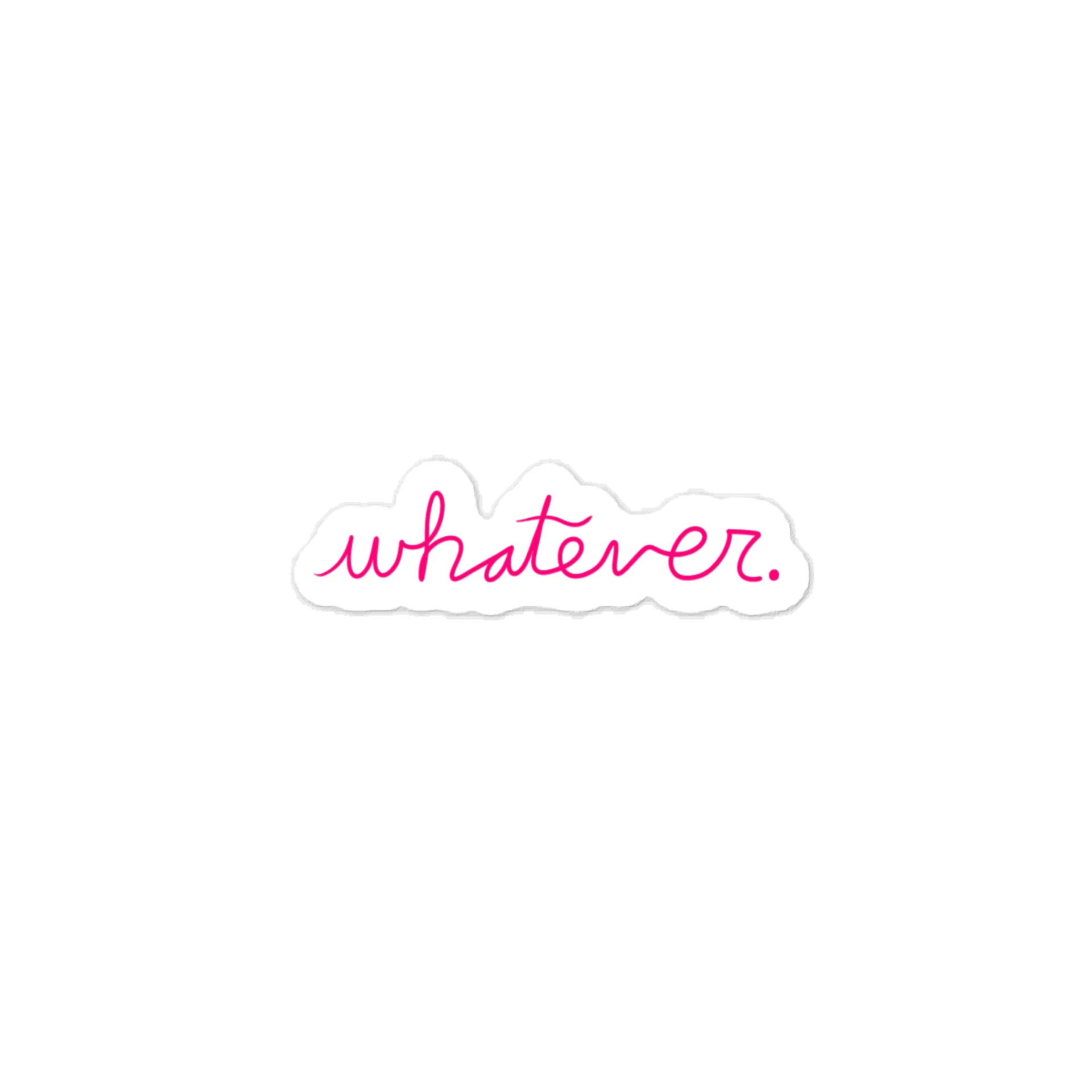 Whatever Quote Sticker product image (1)
