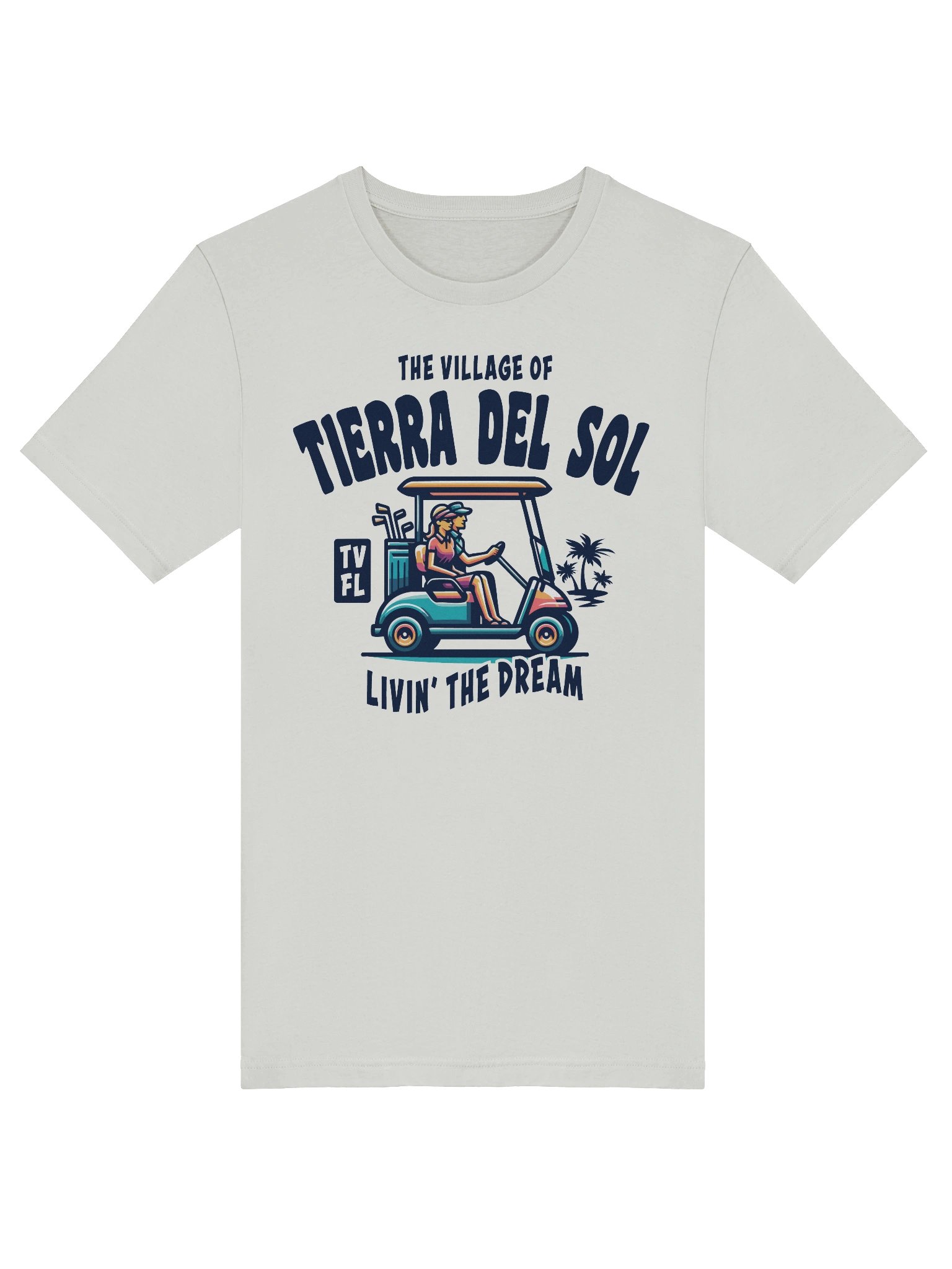 The Village of Tierra Del Sol TV FL Golf Cart Design T-Shirt product image (44)