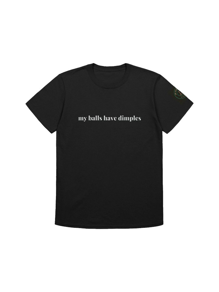 my balls have dimples black t-shirt product image (1)