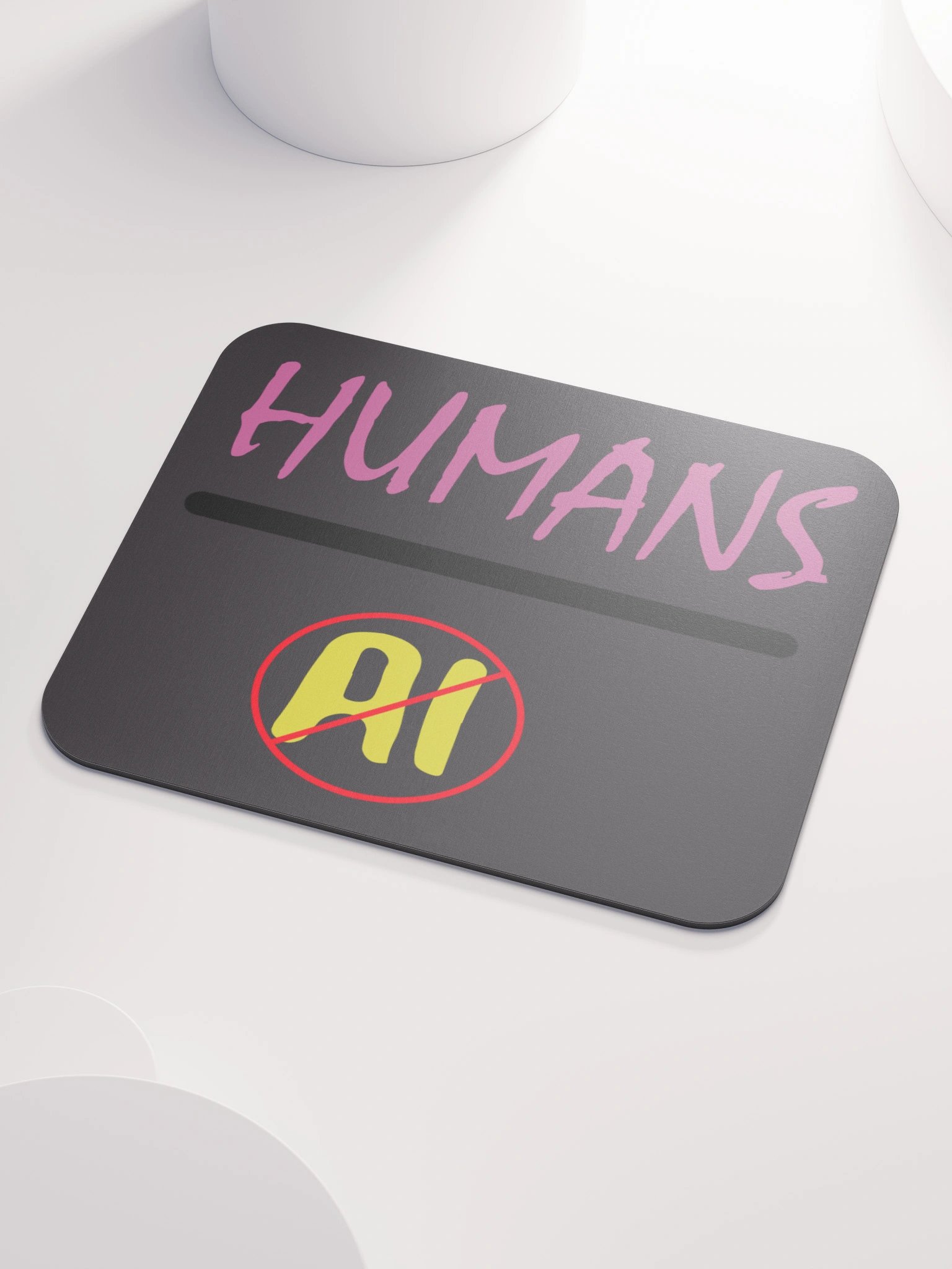 Humans over AI mousepads product image (3)