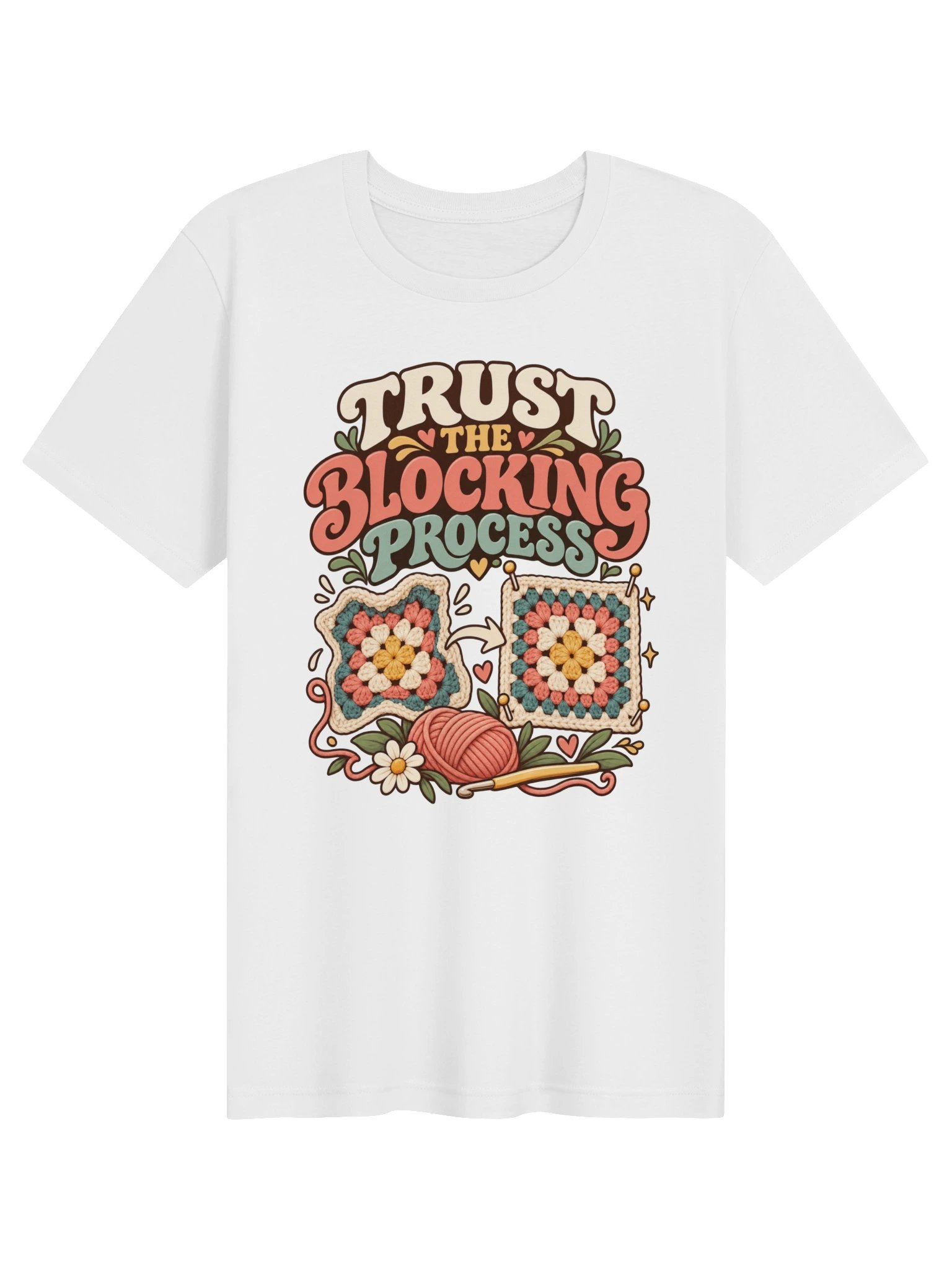 Trust the Blocking Process Crochet T-Shirt | Granny Square Lover Gift product image (1)