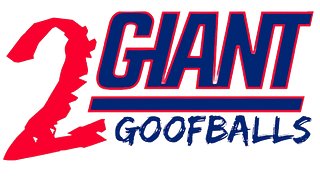 2 Giant Goofballs: NY Giants News & Updates