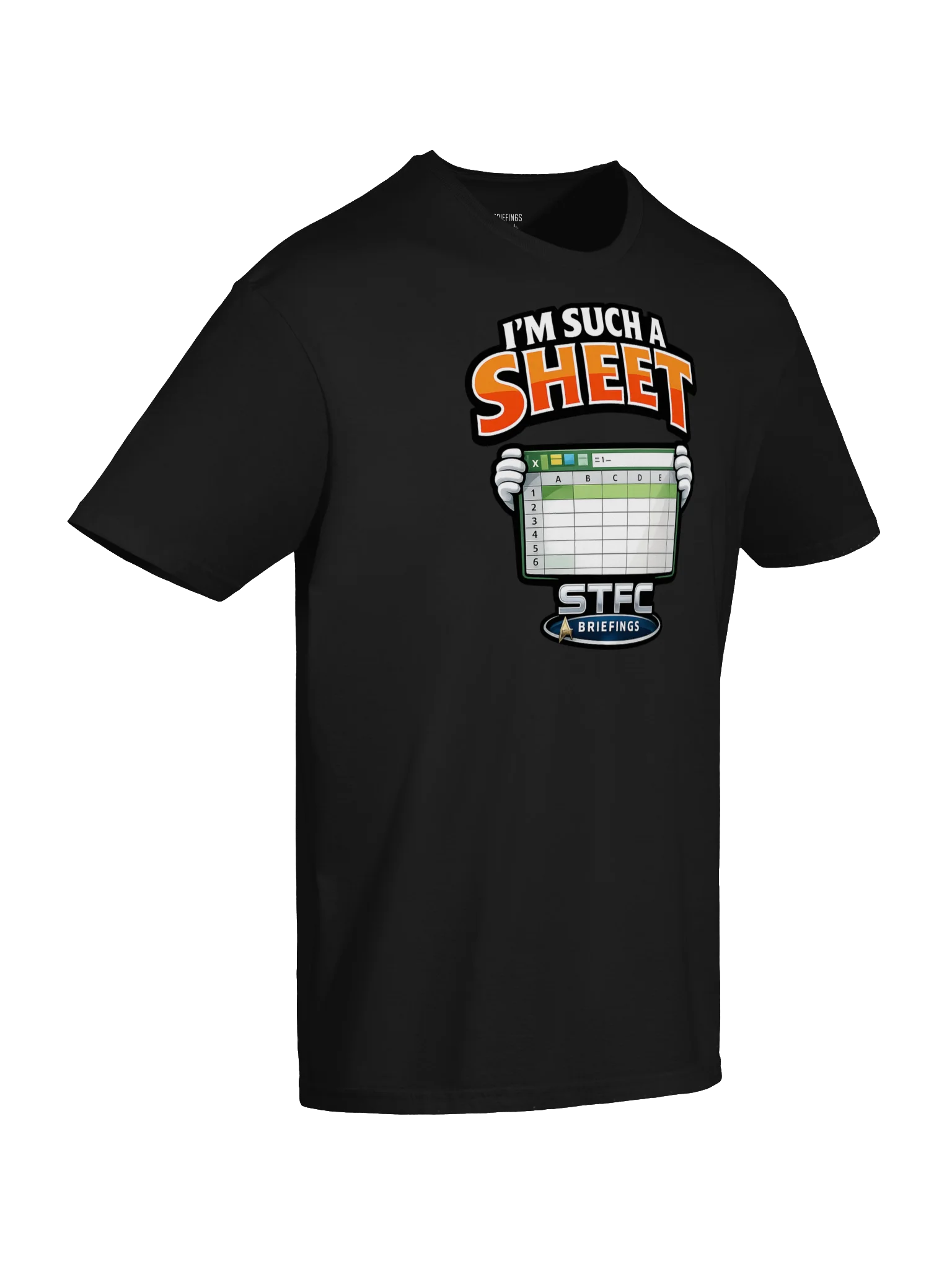 STFC Briefings I' m Such a Sheet T-Shirt product image (47)