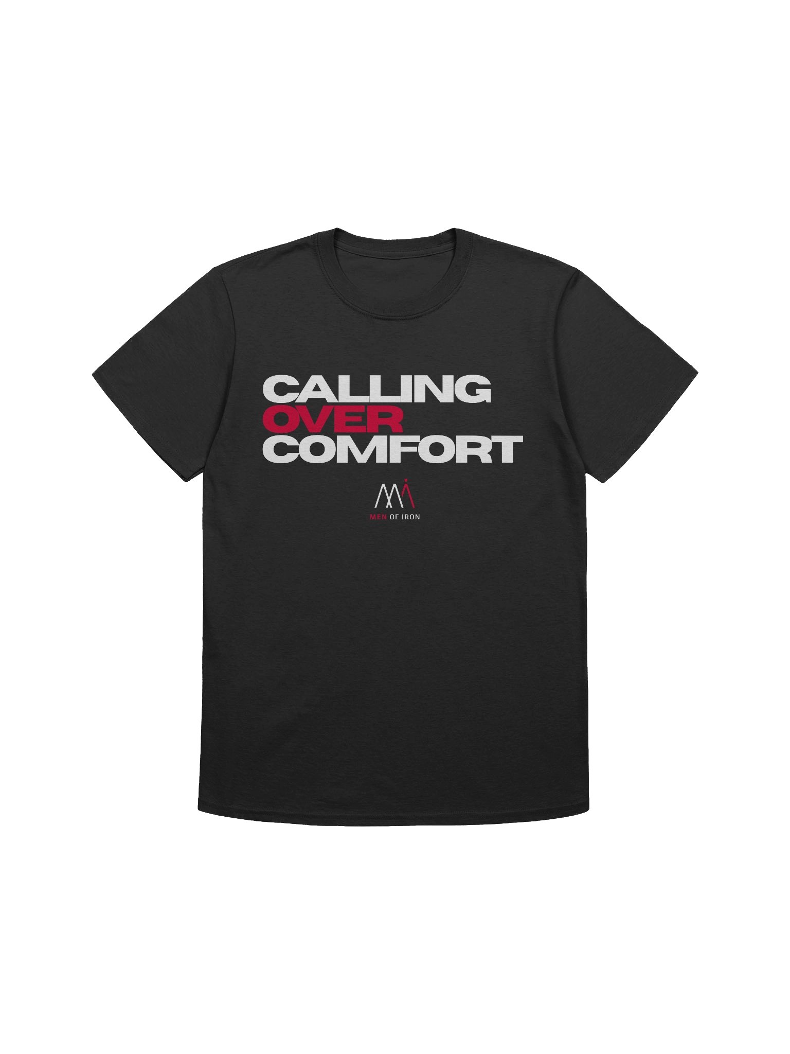 Men of Iron Calling Over Comfort T-Shirt product image (1)