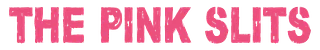 The Pink Slits