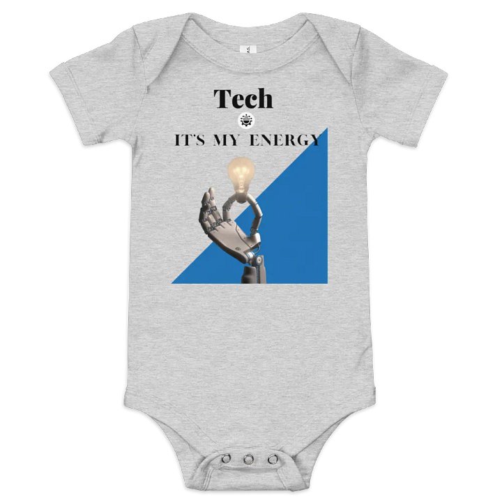 Tech Is My Energy Baby Onesie product image (1)
