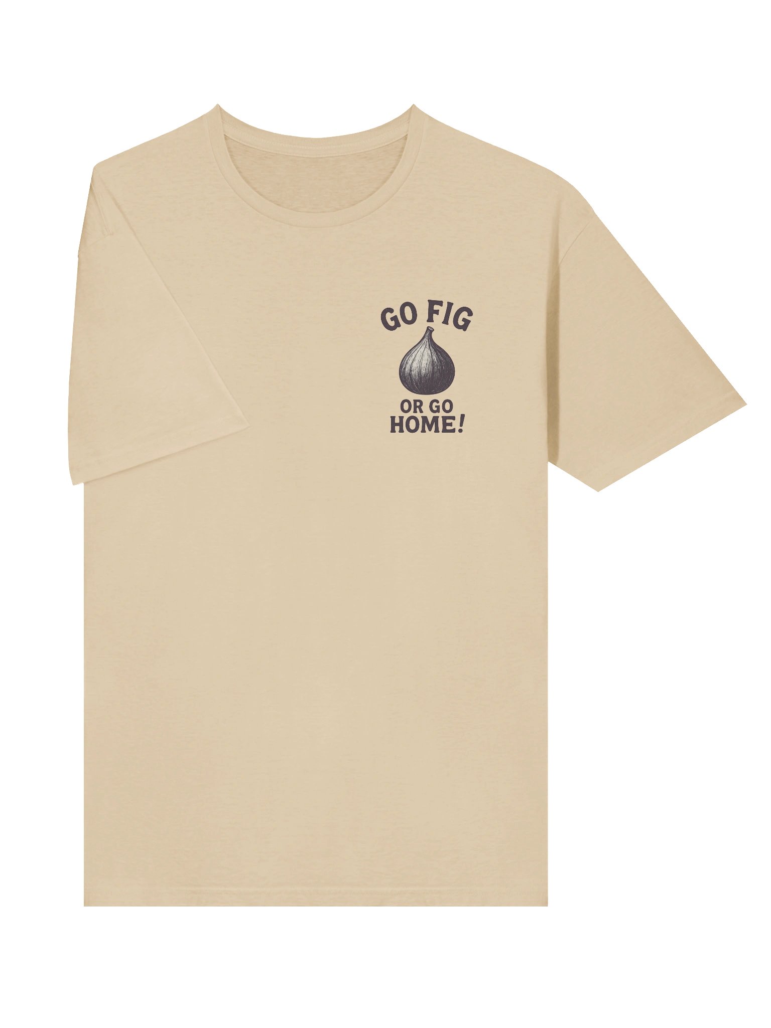 Go Fig or Go Home! (small logo) - Unisex T-Shirt product image (34)