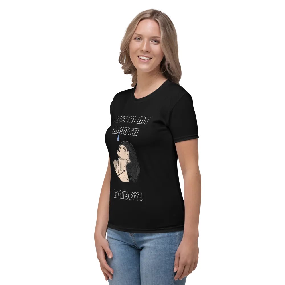 Spit In My Mouth Daddy Women's Shirt product image (3)