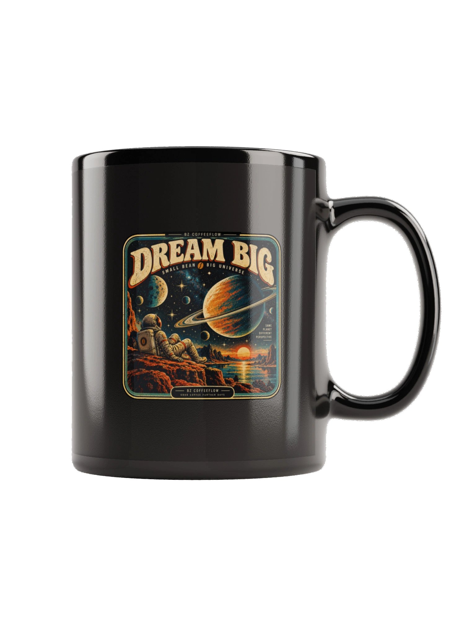 Dream Big – Coffee Mug product image (5)