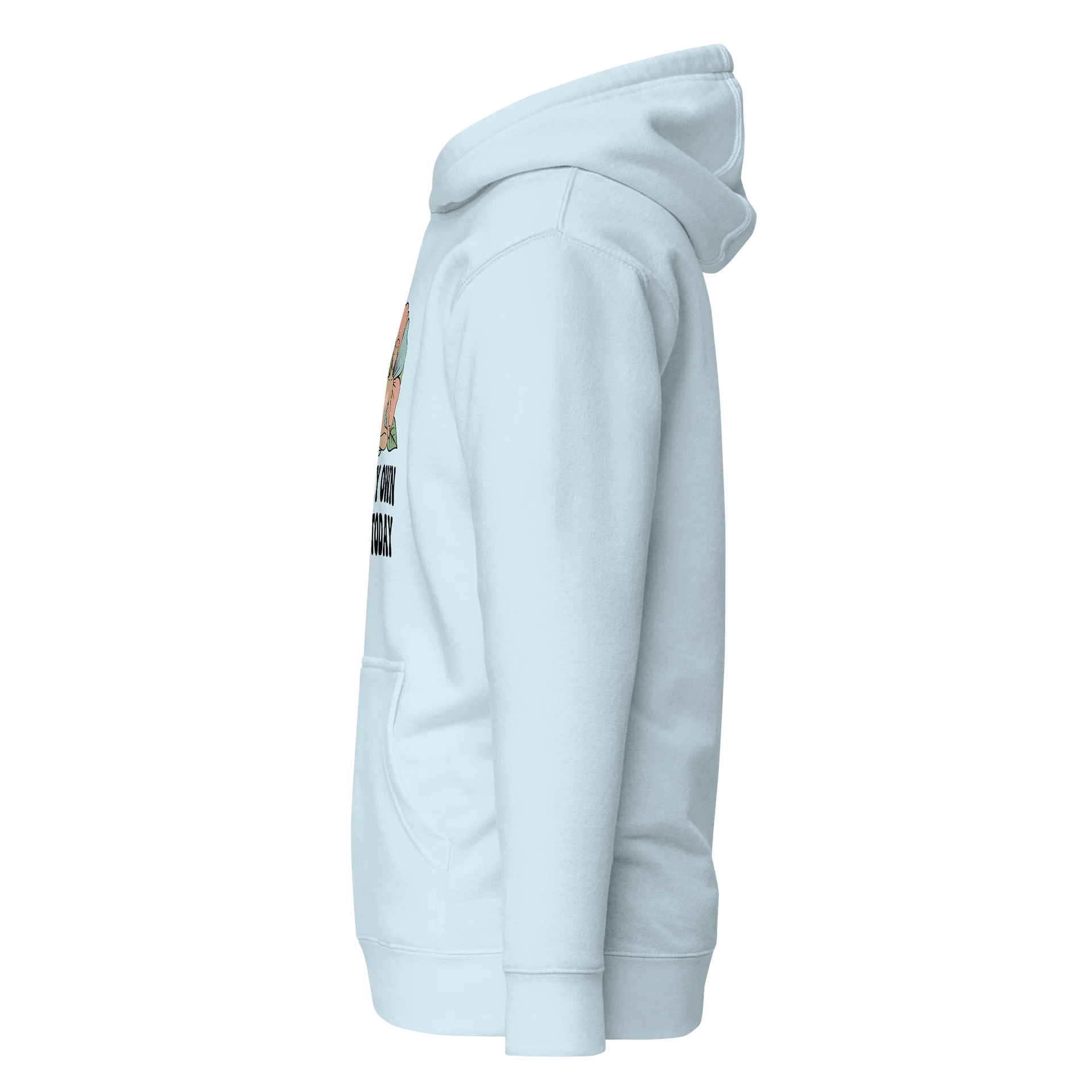 “I Met My Own Needs Today” Light Blue Unisex Hoodie product image (4)