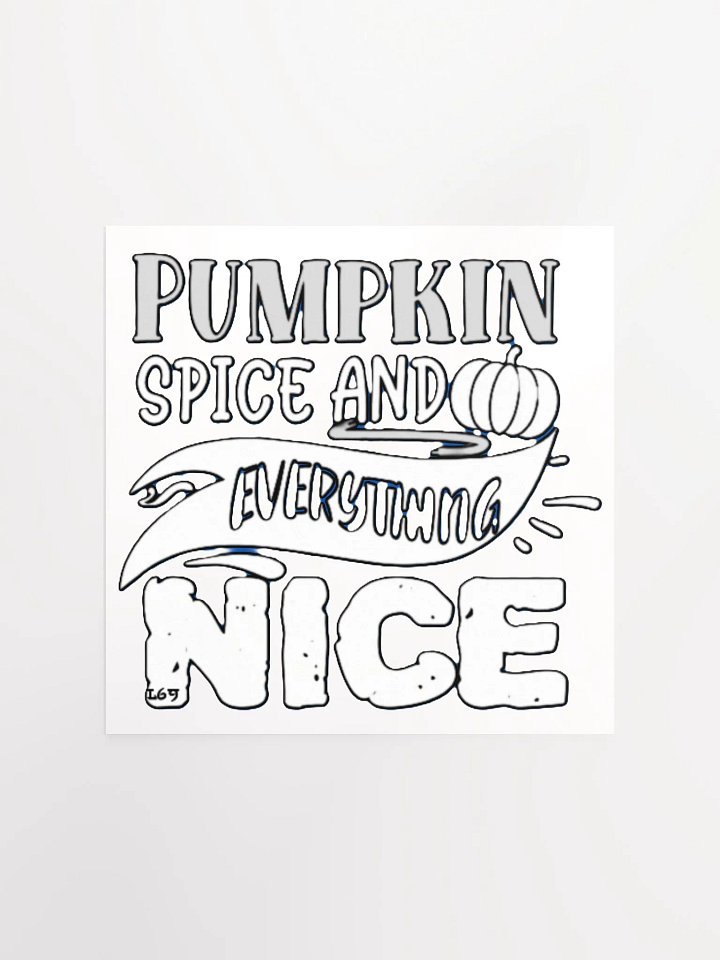 PUMPKIN SPICE AND EVERYTHING NICE product image (2)