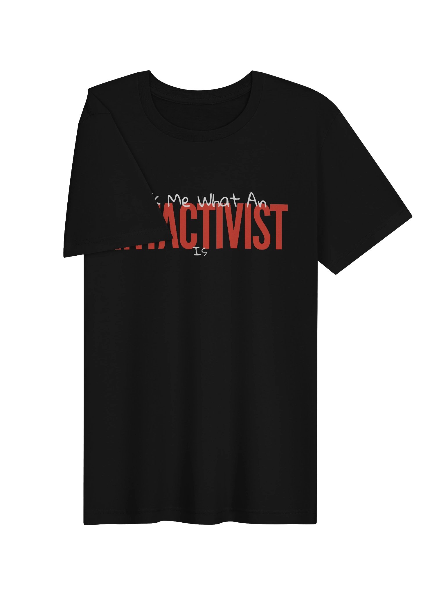 Ask Me What An Intactivist Is Tee - Confident Mama product image (3)