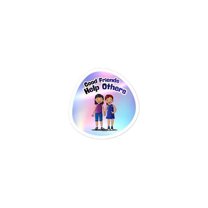 Good Friends Help Others Die Cut Sticker product image (2)