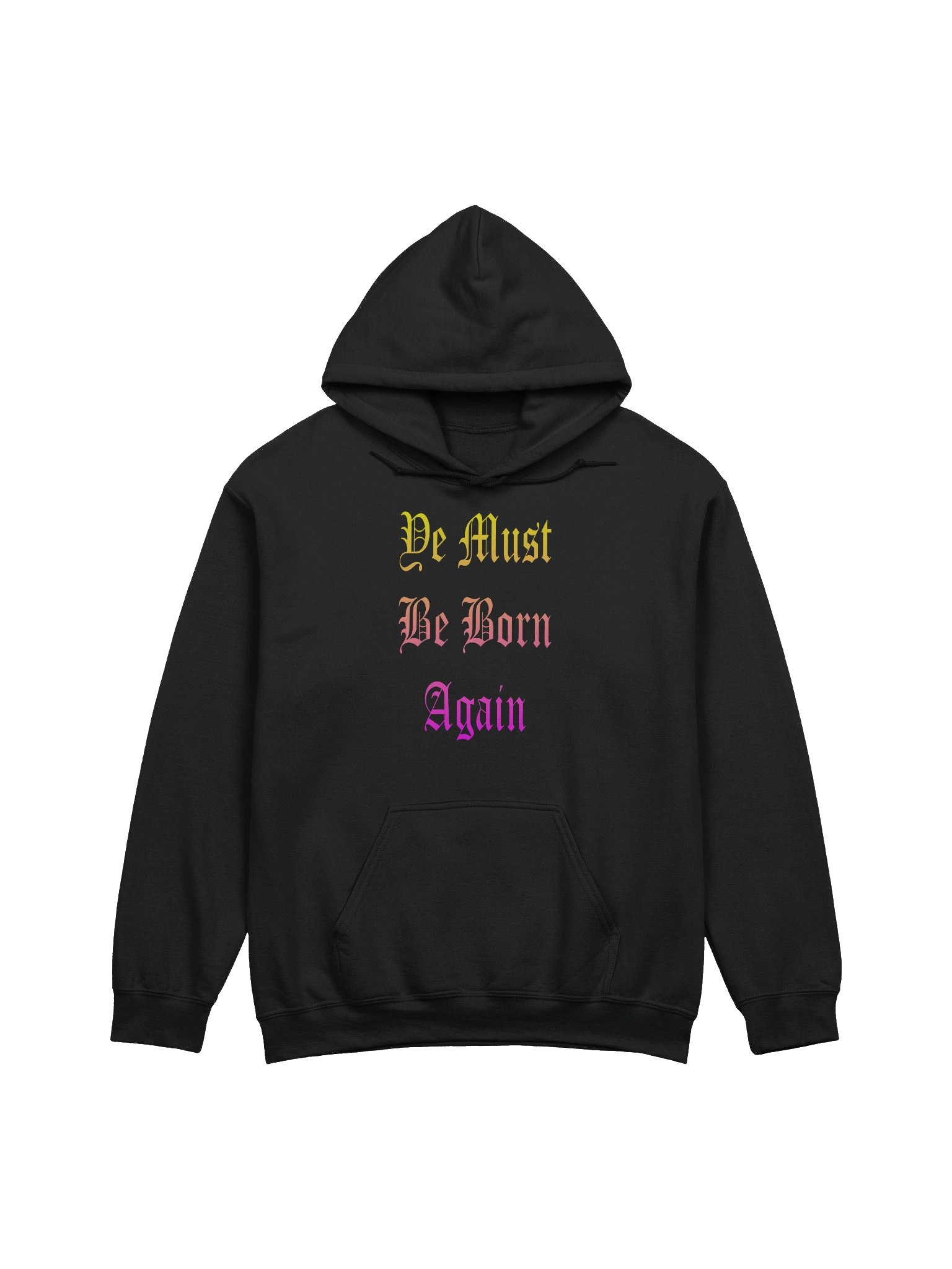 Hoodie Christian Ye Must Be Born Again Hoodie product image (3)