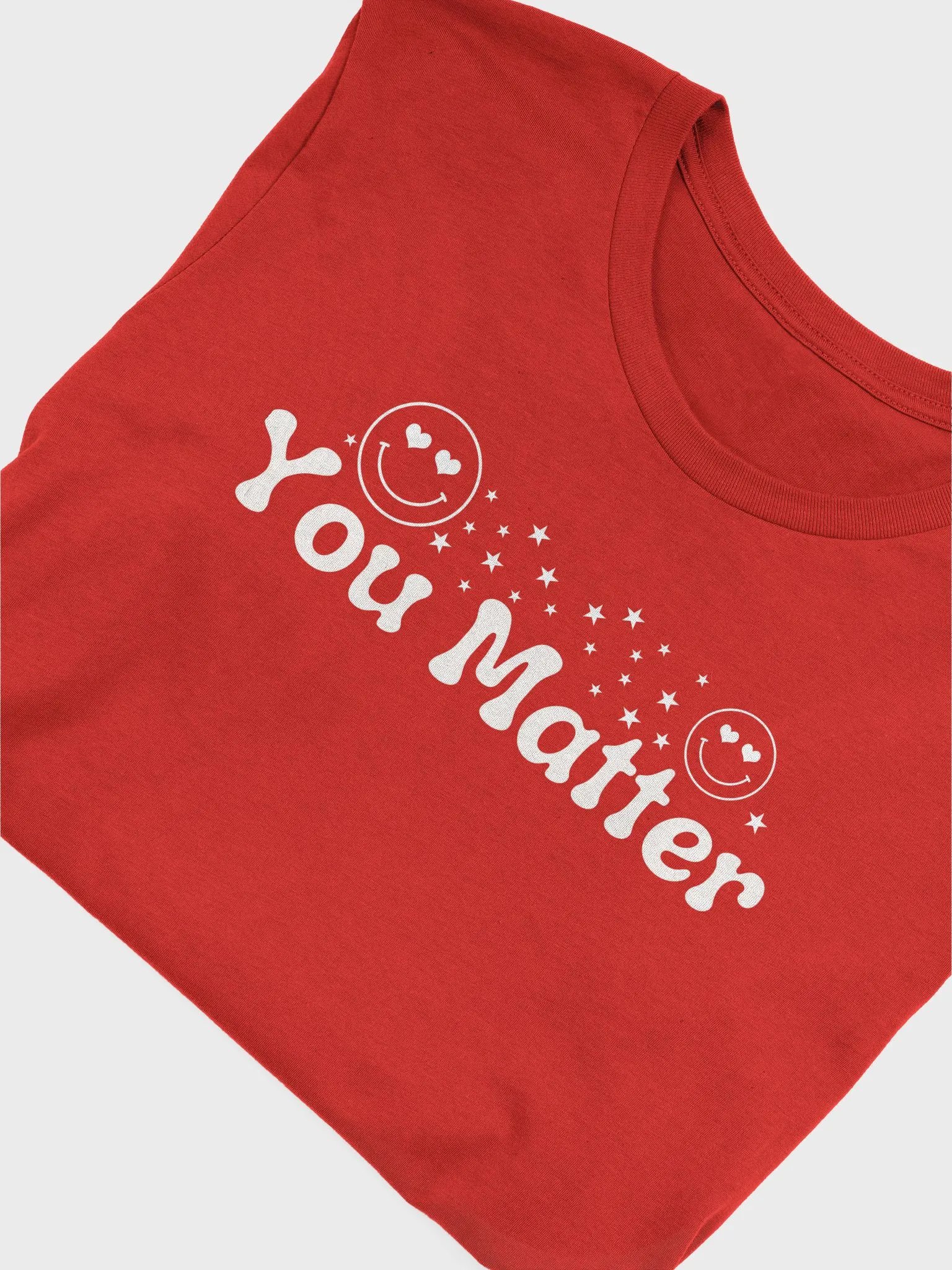 You Matter Bella Canvas T-shirt product image (10)