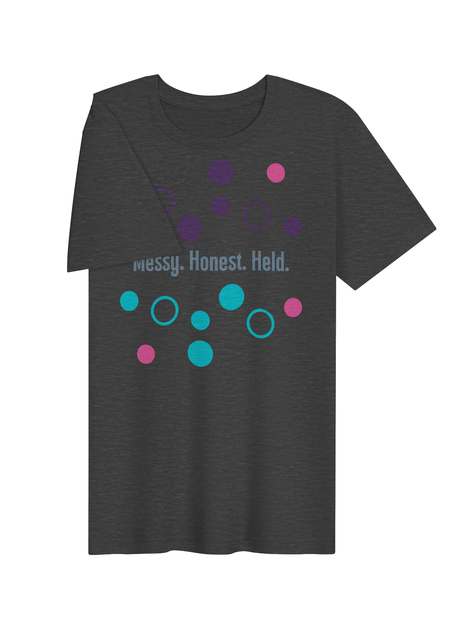 Messy. Honest. Held. Tee product image (3)