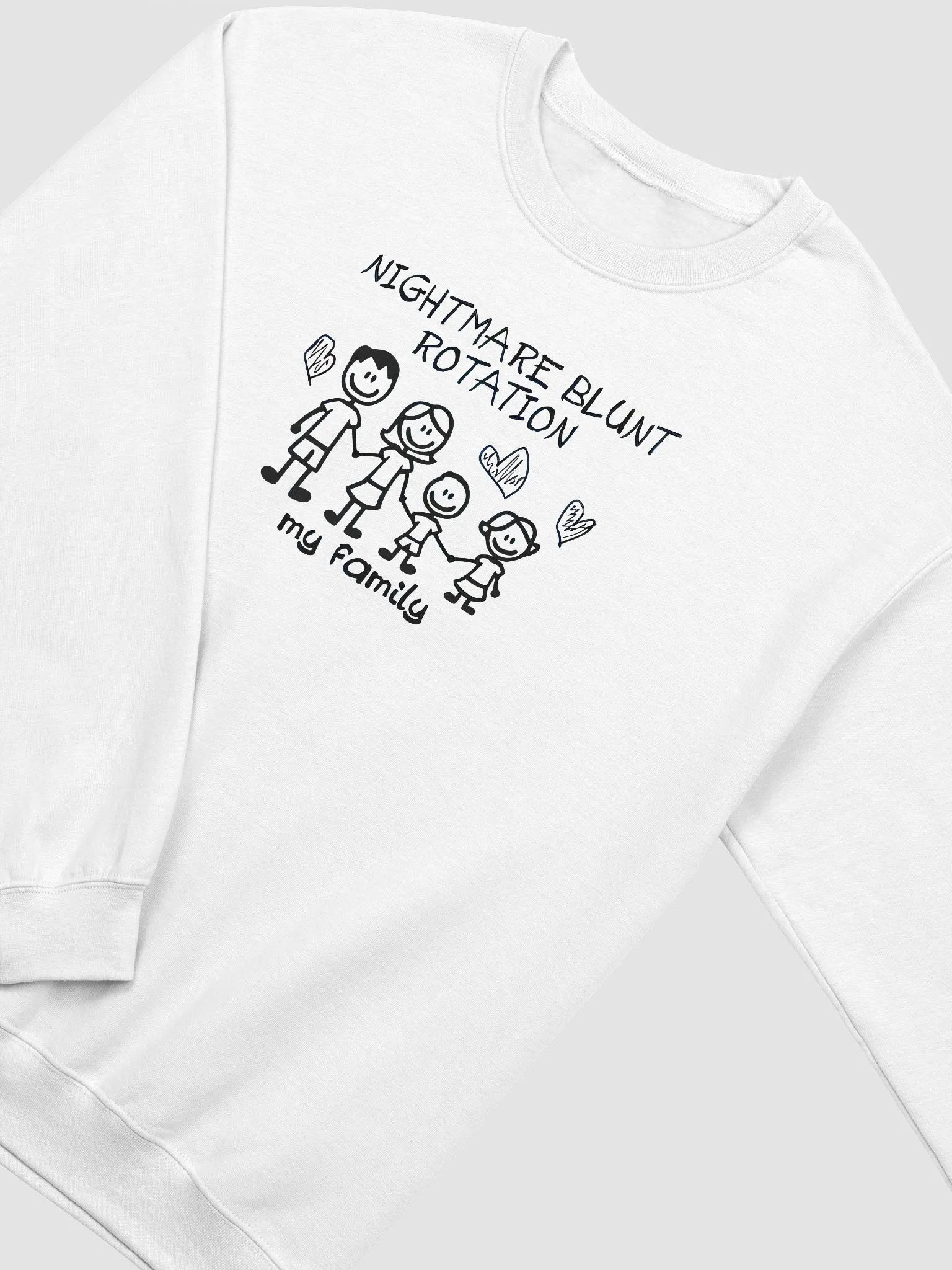 Nightmare Blunt Rotation My Family Sweatshirt product image (2)