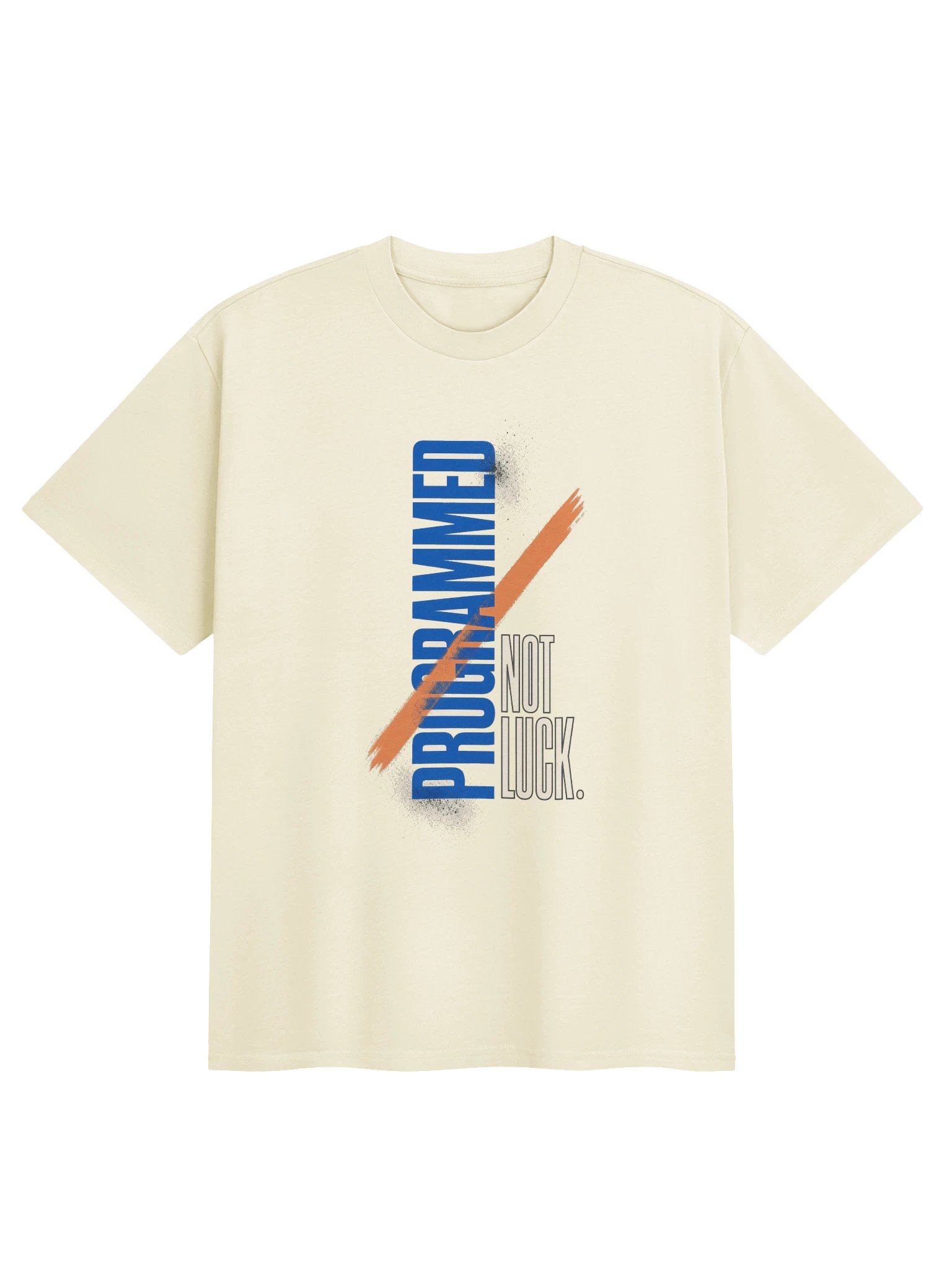 Not Luck. Programmed. Tee product image (1)