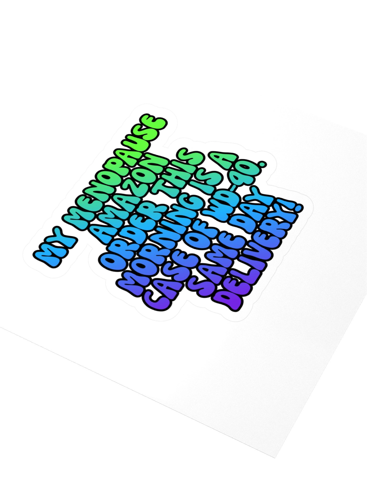 Menopause Chaos Kiss Cut 4"x4" Vinyl Sticker product image (3)