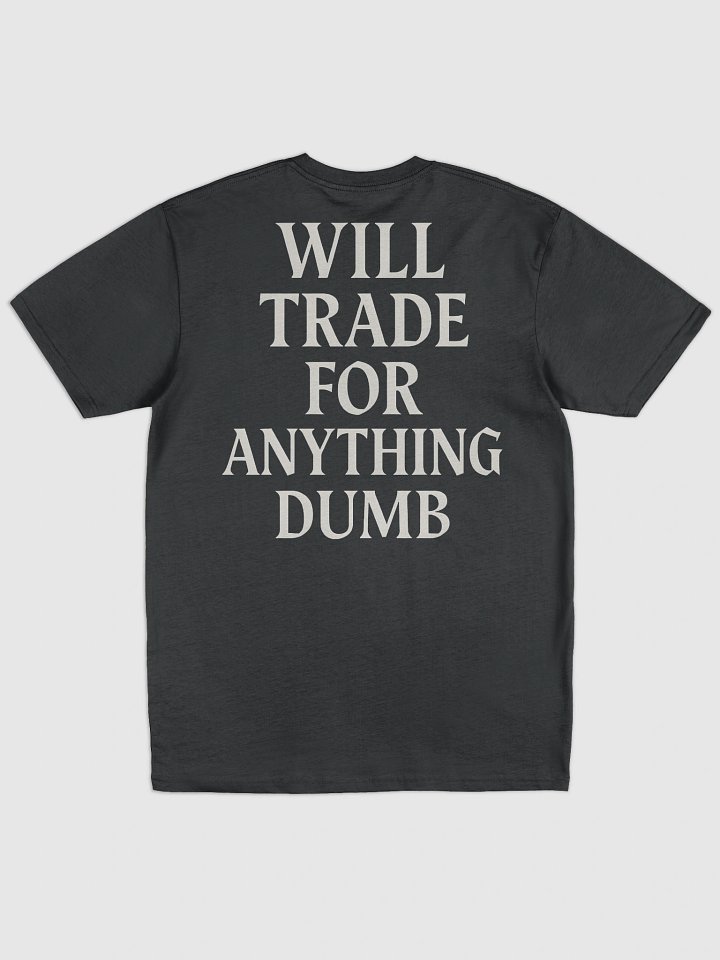 Only accepting trades Tee product image (2)