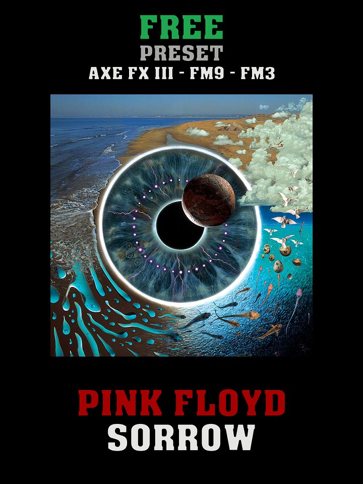 Pink Floyd - Sorrow (PULSE) | Free Preset | Axe FX III - FM9 - FM3 product image (1)