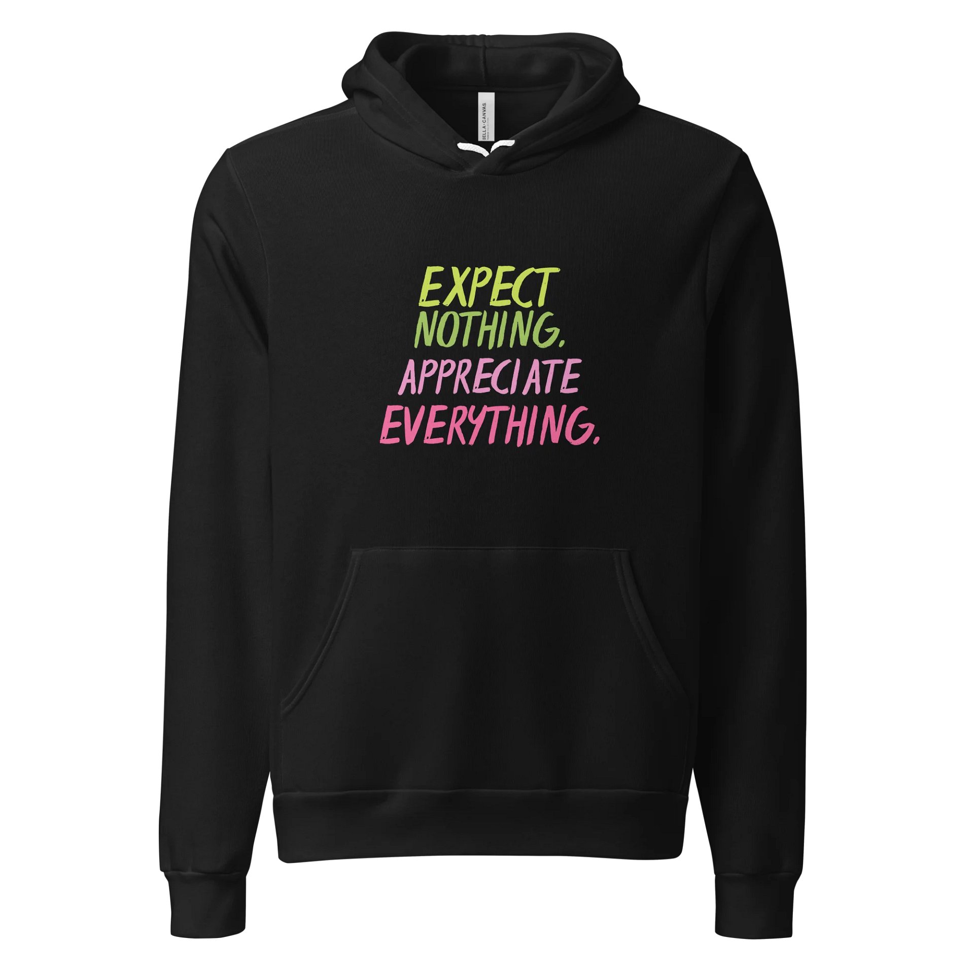 Expect Nothing Appreciate Everything Hoodie product image (1)
