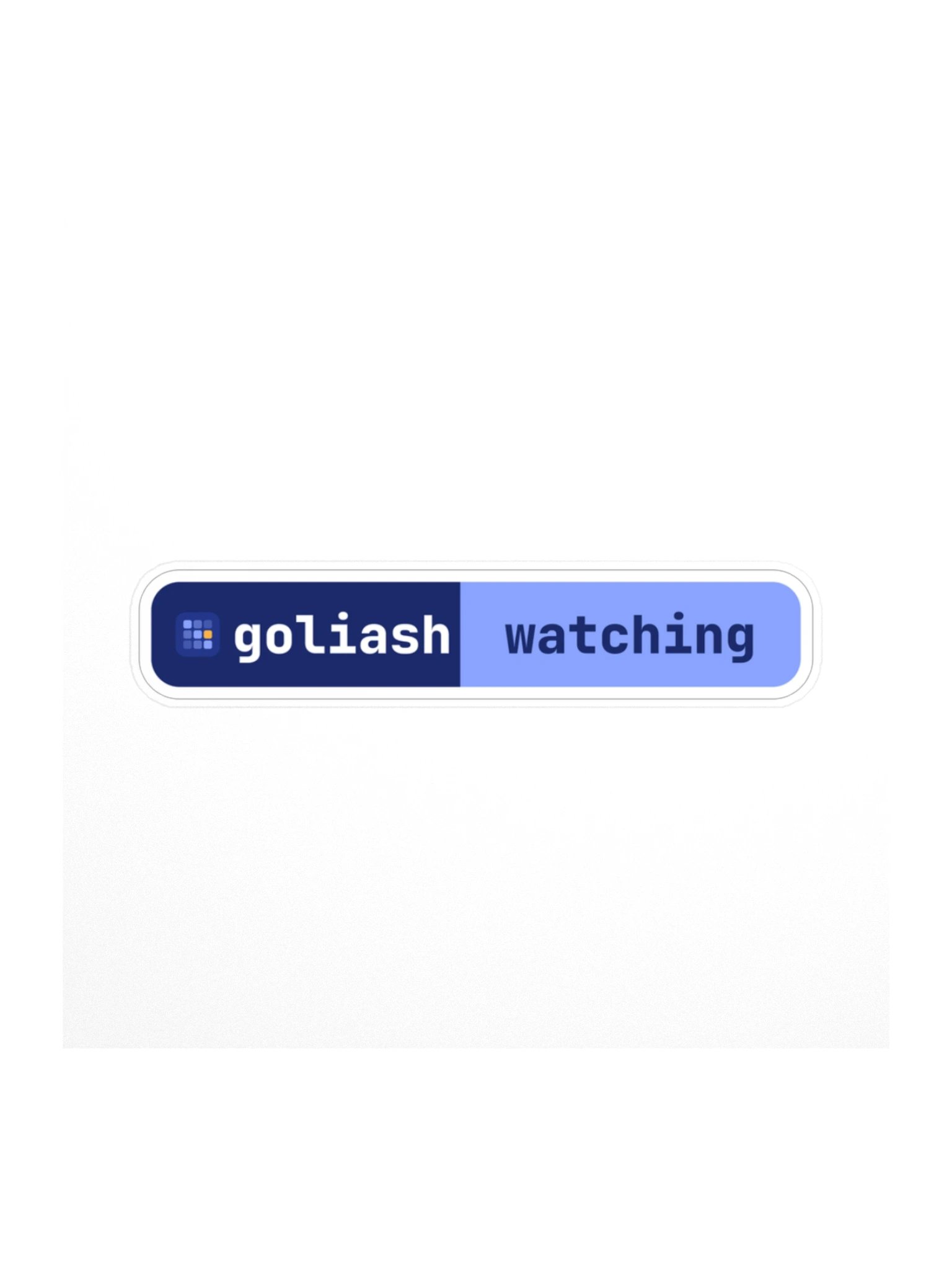 goliash | watching Badge Sticker product image (1)