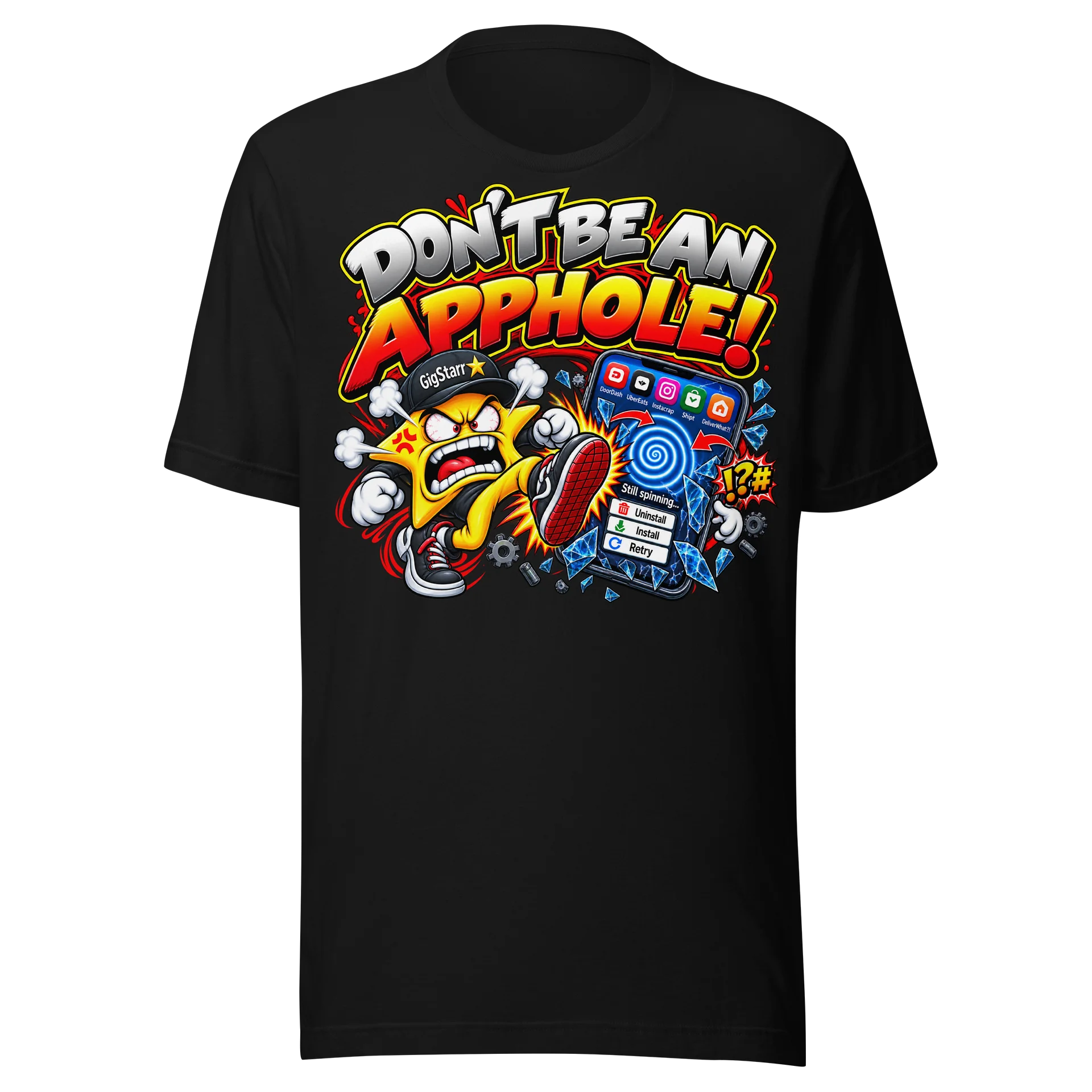Don’t Be An AppHole — GigStarr Rant Shirt product image (1)