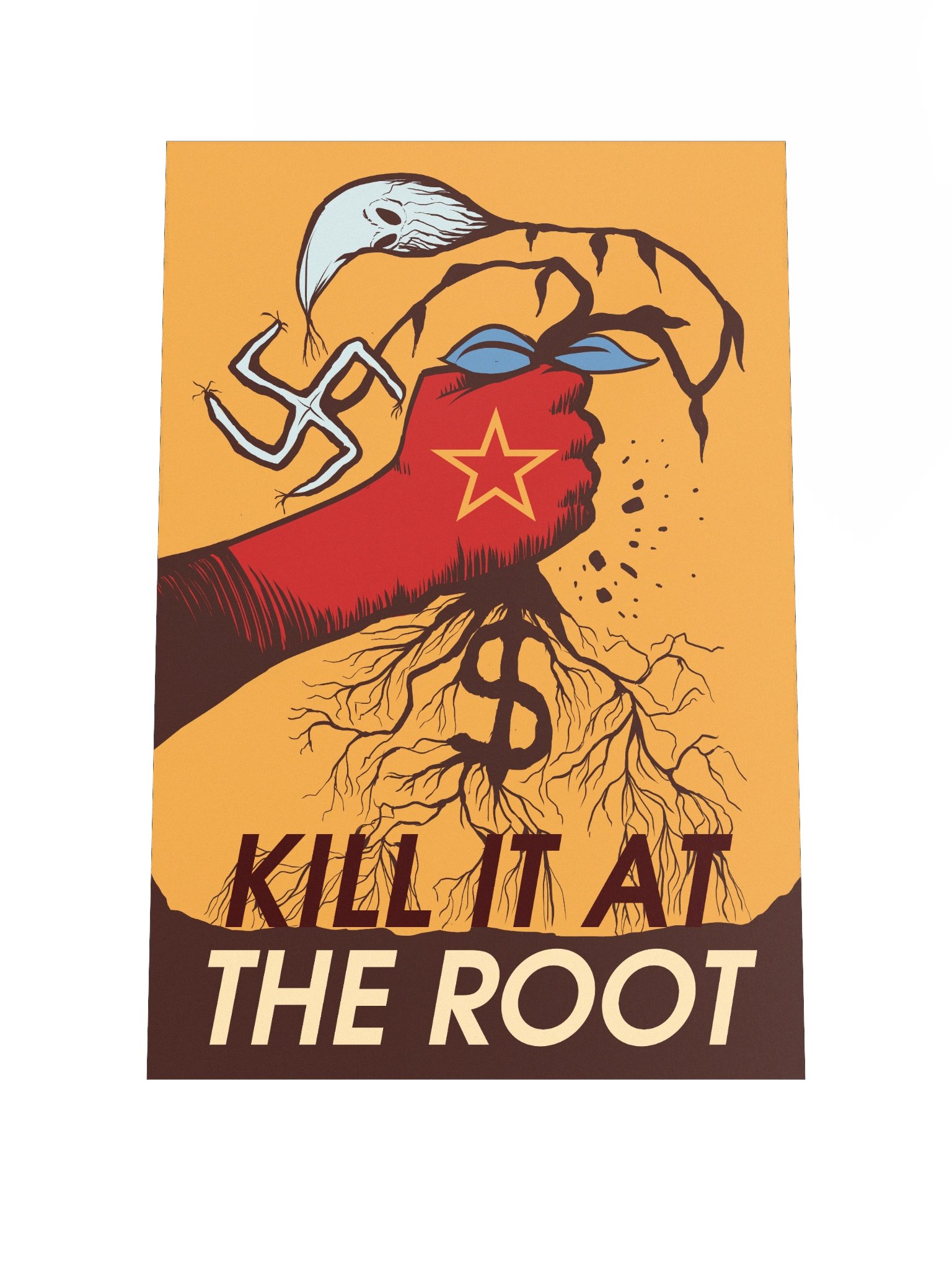 “Kill It At The Root” - Poster product image (3)