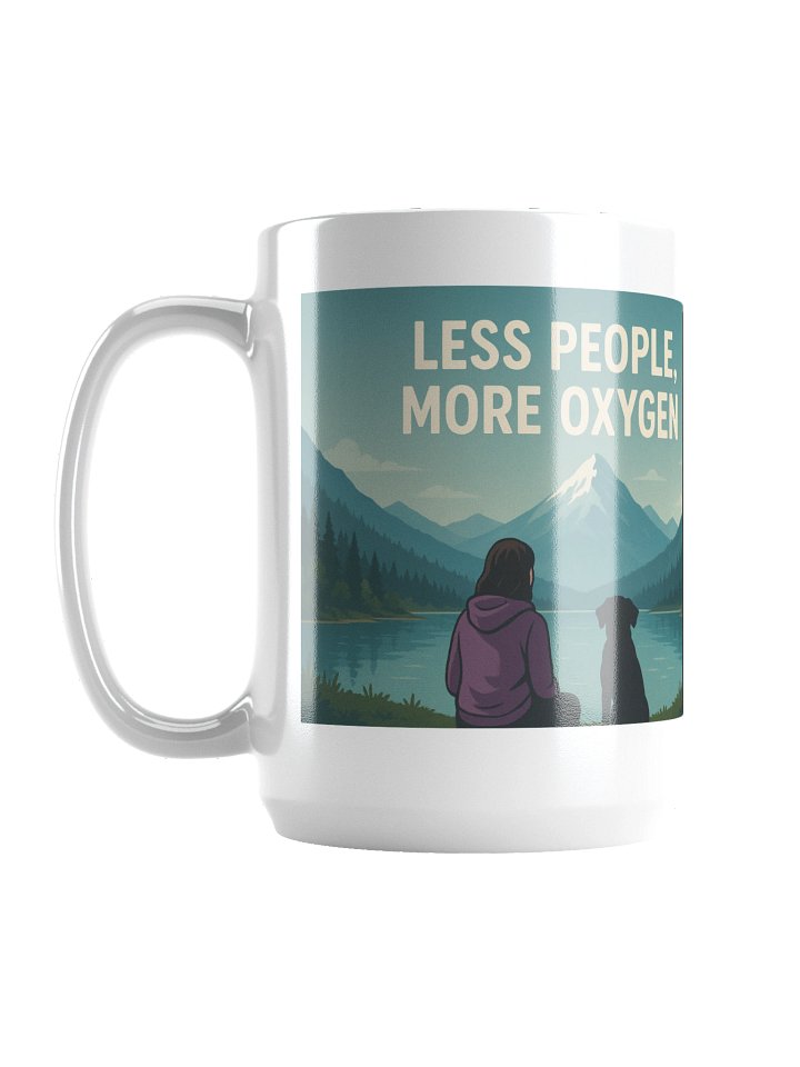 Less People More Oxygen White Mug product image (2)